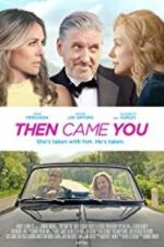Watch Then Came You Afdah