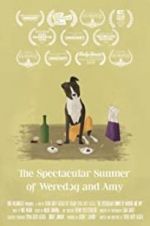 Watch The Spectacular Summer of Weredog and Amy Afdah