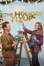 Watch The Holiday Fix Up Afdah