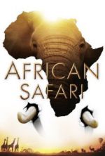 Watch African Safari Afdah