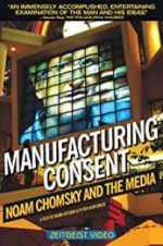 Watch Manufacturing Consent: Noam Chomsky and the Media Afdah