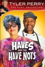 Watch Tyler Perry's The HAVES & The HAVE-NOTS Afdah
