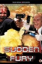 Watch Sudden Fury Afdah