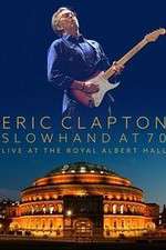 Watch Eric Clapton Live at the Royal Albert Hall Afdah