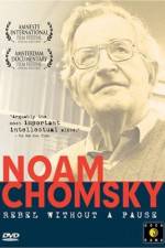 Watch Noam Chomsky: Rebel Without a Pause Afdah