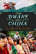 Watch The Dwarf in China Afdah