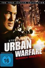 Watch Urban Warfare Russisch Roulette Afdah