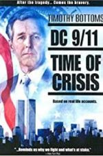 Watch DC 9/11: Time of Crisis Afdah