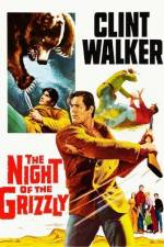 Watch The Night of the Grizzly Afdah