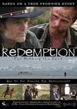 Watch Redemption: For Robbing the Dead Afdah
