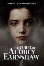 Watch The Curse of Audrey Earnshaw Afdah