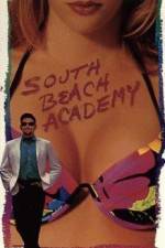 Watch South Beach Academy Afdah