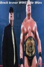 Watch Brock Lesnar WWE Title Wins Afdah