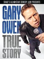 Watch Gary Owen: True Story Afdah
