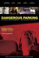 Watch Dangerous Parking Afdah