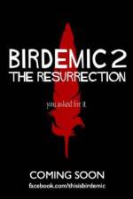 Watch Birdemic 2 The Resurrection Afdah
