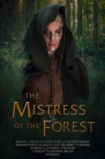 Watch The Mistress of the Forest Afdah