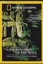 Watch National Geographic Lost Kingdoms of the Maya Afdah