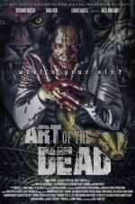 Watch Art of the Dead Afdah