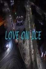 Watch Love on Ice Afdah