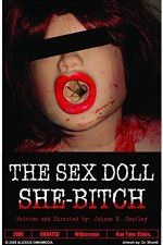 Watch The Sex Doll She-Bitch Afdah