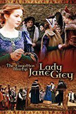 Watch The Forgotten Martyr: Lady Jane Grey Afdah