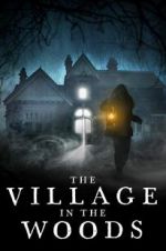 Watch The Village in the Woods Afdah