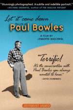 Watch Let It Come Down: The Life of Paul Bowles Afdah