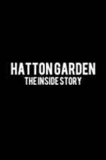 Watch Hatton Garden: The Inside Story Afdah