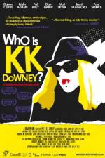 Watch Who Is KK Downey Afdah