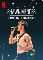 Watch Shawn Mendes: Live in Concert Afdah