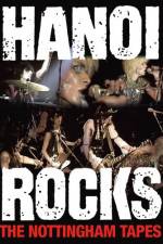 Watch Hanoi Rocks The Nottingham Tapes Afdah