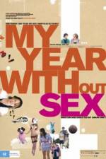 Watch My Year Without Sex Afdah