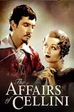 Watch The Affairs of Cellini Afdah