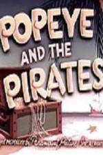 Watch Popeye and the Pirates Afdah