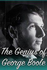 Watch The Genius of George Boole Afdah
