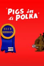 Watch Pigs in a Polka Afdah