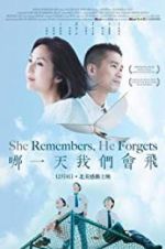 Watch She Remembers, He Forgets Afdah