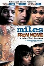 Watch Miles from Home Afdah