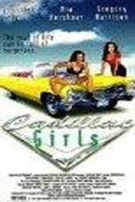 Watch Cadillac Girls Afdah