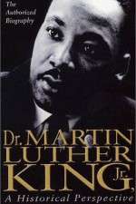 Watch Dr. Martin Luther King, Jr.: A Historical Perspective Afdah