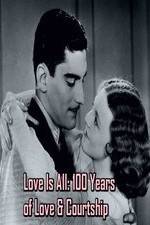 Watch Love Is All: 100 Years of Love & Courtship Afdah
