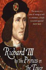 Watch Richard III: The Princes in the Tower Afdah