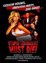Watch Stupid Teenagers Must Die! Afdah