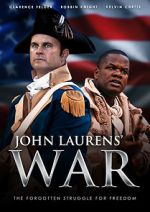 Watch John Laurens\' War Afdah