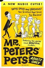 Watch Mr. Peters\' Pets Afdah