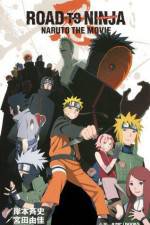 Watch Road to Ninja Naruto the Movie Afdah