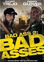 Watch Bad Ass 2: Bad Asses Afdah