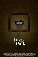 Watch Deep Dark Afdah
