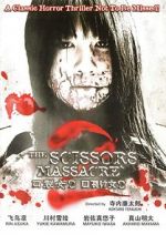 Watch The Scissors Massacre Afdah